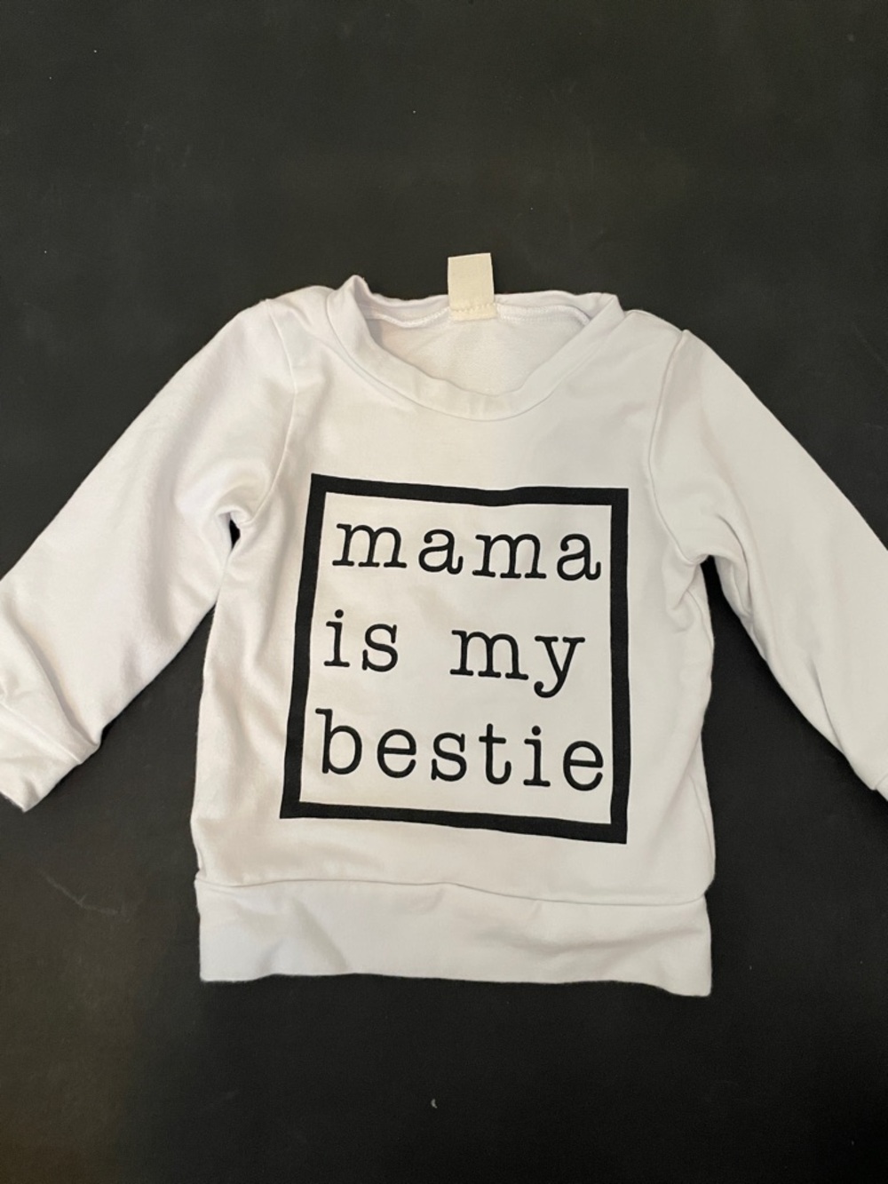 White Kids Sweatshirt - "Mama Is My Bestie"